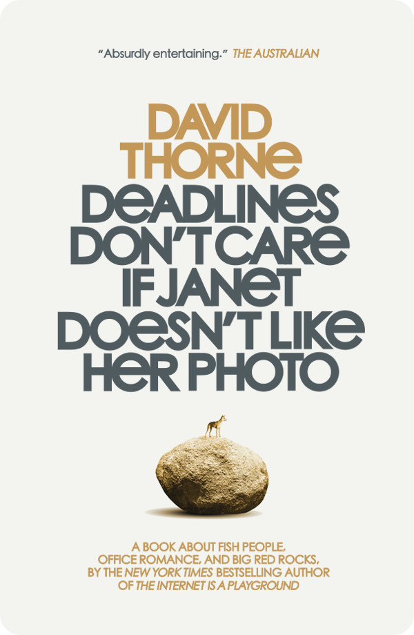 Deadlines Don't Care if Janet Doesn't Like Her Photo by David Thorne