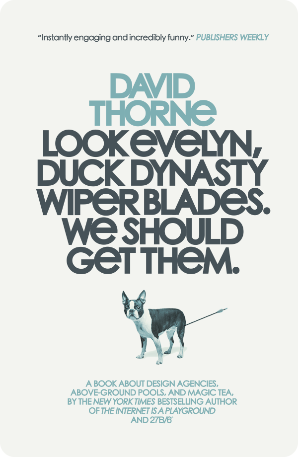 Look Evelyn, Duck Dynasty Wiper Blades, We Should Get Them by David Thorne